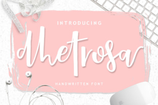 Dhetrosa Script: A Handmade Font for Bold Branding